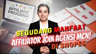 MANFAAT SHOPEE AFFILIATE JOIN MCN DI SHOPEE | SHOPEE AFFILIATE PROGRAM