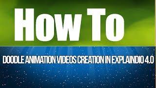 How to Use Doodle Animation Videos Creation in Explaindio 4 0