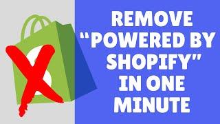 How To Remove "Powered By Shopify" Link From Your Store Footer [Easy!]