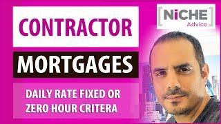 How Contractor Mortgages Work - From Daily Rate IT Contractor to Zero Hour and Fixed Term Contracts
