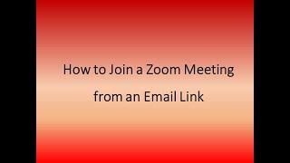 How to Join a Zoom Meeting with a Link sent by Email