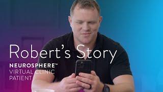 NeuroSphere Virtual Clinic’s features from a patient’s perspective – Robert’s Story