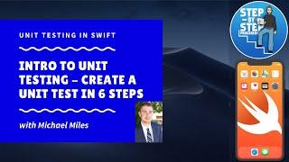 Intro to Unit Testing in Swift - Add a Unit Test in 6 Steps