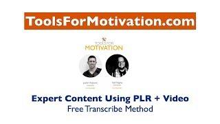 Create Expert Content Using PLR + Video (Free Transcribe Method)