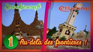 [Sprookjescraft] Episode 1 : Au delà des frontières !