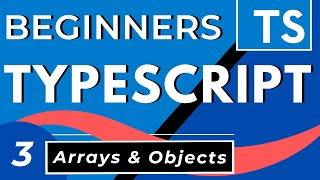Typescript Objects, Arrays, Tuples & Enums | Basics Tutorial