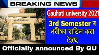 Officiall Notice!! 3rd Semester Exam Cancelled!! GU Exam 2021