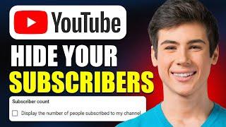 How To Hide Subscribers On YouTube | Hide YouTube Subscriber Count