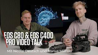 Canon EOS C80 und EOS C400 im Profi-Check