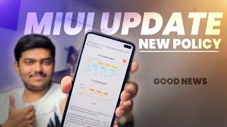  Xiaomi MIUI New Update Policy Changed || MIUI System Version Adjustment || Good News 