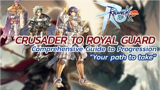 Ragnarok Mobile Classic: Crusader to Royal Guard: Comprehensive Progression Guide.