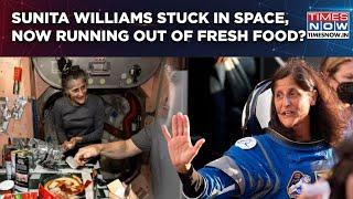 Sunita Williams Stuck In Space, Now ISS Running Out Of Fresh Food? What NASA Said On Health Concerns