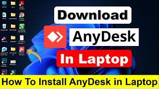 How To Download & Install Anydesk in Laptop/PC