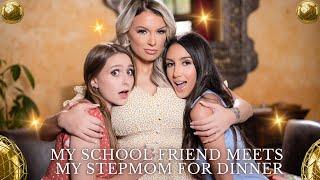 My School Friend Meets My Stepmom for Dinner -- Mommy's Girl