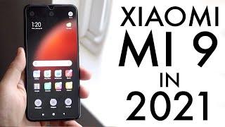 Xiaomi Mi 9 In 2021! (Still Worth It?) (Review)