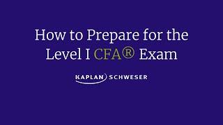 How to Prepare for the Level I CFA® Exam