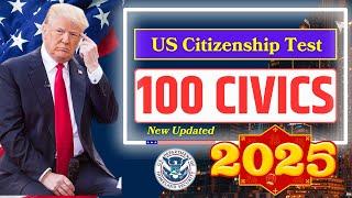 2025 (EASY Answer) USCIS Official 100 Civics Questions & Answers for US Citizenship Interview 2025