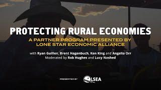 Protecting rural economies: A Partner Program by Lone Star Economic Alliance