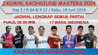 Jadwal Kaohsiung Masters 2024 Hari Ini │ Day 2 / R 64 & R 32 │ 17 Wakil Indonesia di Babak 32 Besar