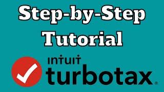 TurboTax Tutorial - 2021 - Step by Step