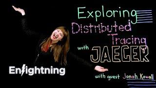 ️ Enlightning - Exploring Distributed Tracing with Jaeger