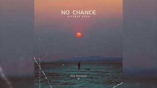 Diverse KCox - No Chance (instrumental single)