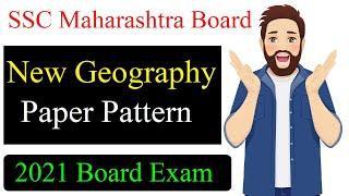 SSC Geography New Paper Pattern for 2021 Board Exam Maharashtra | As per reduced syllabus