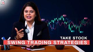 Swing Trading StrategiesI Learn about Stocks I Taking Stock I MINT