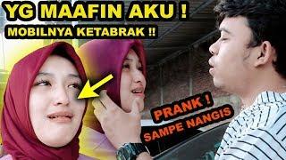 PARAH MOBILKU DI TABRAKIN MEMEY !! PRANK PACAR SAMPE NANGIS !