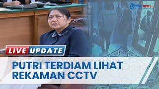 Reaksi Putri Candrawathi saat Hakim Perlihatkan CCTV di Momen Putri Ajak Kuat Maruf ke Ruang Privasi