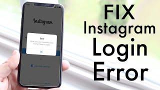 How To FIX Instagram Login Error!