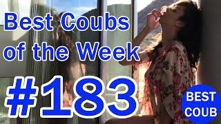 Best Coub of the Week | Лучшие Кубы Недели #183