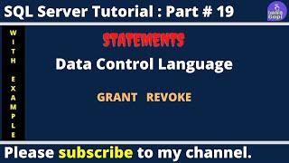 DCL (Data Control Language) | GRANT / REVOKE | SQL Statements | SQL Server Tutorial for beginners