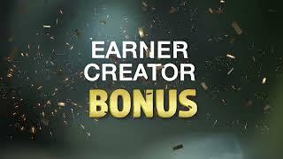 Introducing the G-Force & Earner Creator Bonus