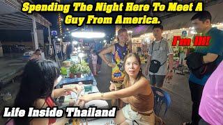 She Wants To Meet an Old Sick Friend From America. Spend the Night in Town. Nakhon Phanom