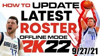 HOW TO UPDATE NBA2k22 OFFICIAL ROSTER 9 27 21 WITH ROOKIES and MORE