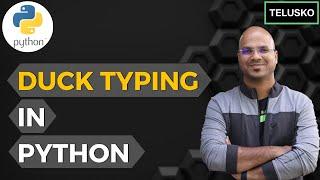 #58 Python Tutorial for Beginners | Duck Typing