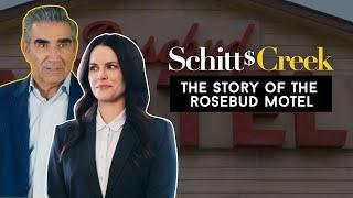 The Story of the Rosebud Motel - Schitt’s Creek