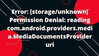 Error: [storage/unknown] Permission Denial | React Native Tutorial