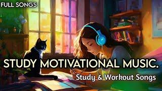 Study Motivational Songs || Motivational Songs Lofi || Motivational Songs Hindi | #music