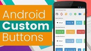 Custom Buttons Design in  Android Studio Tutorial | Elum Technology