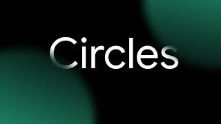 Circles - Wallpaper Release