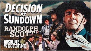 Randolph Scott's Absolute Western Classic I Decision at Sundown (1957) I Absolute Western