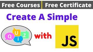 Free Certification Course Make A Simple Quiz with JavaScript tutorial Online Classes #DeepShukla