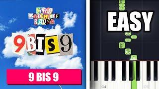 9 bis 9 - SIRA, Bausa, badchieff | Easy Piano Tutorial