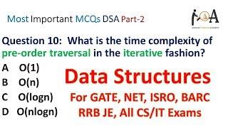 Data Structures MCQs [Part 2] GATE, NET, ISRO, BARC, RRB JE & All CS/IT Exams