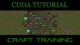 CDDA - Tutorial Let's Play 10 - Crafting For Skills and Improvements