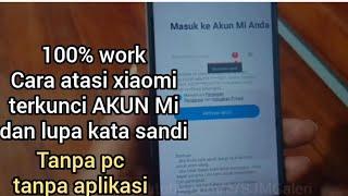 Cara membuka hp xiaomi yang terkunci Akun Mi / lupa kata sandi