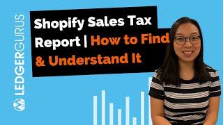 Shopify Sales Tax Report | How to Find and Understand It