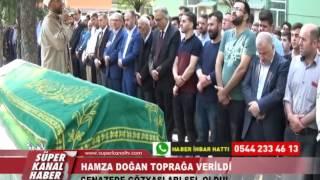 HAMZA DOĞAN TOPRAĞA VERİLDİ